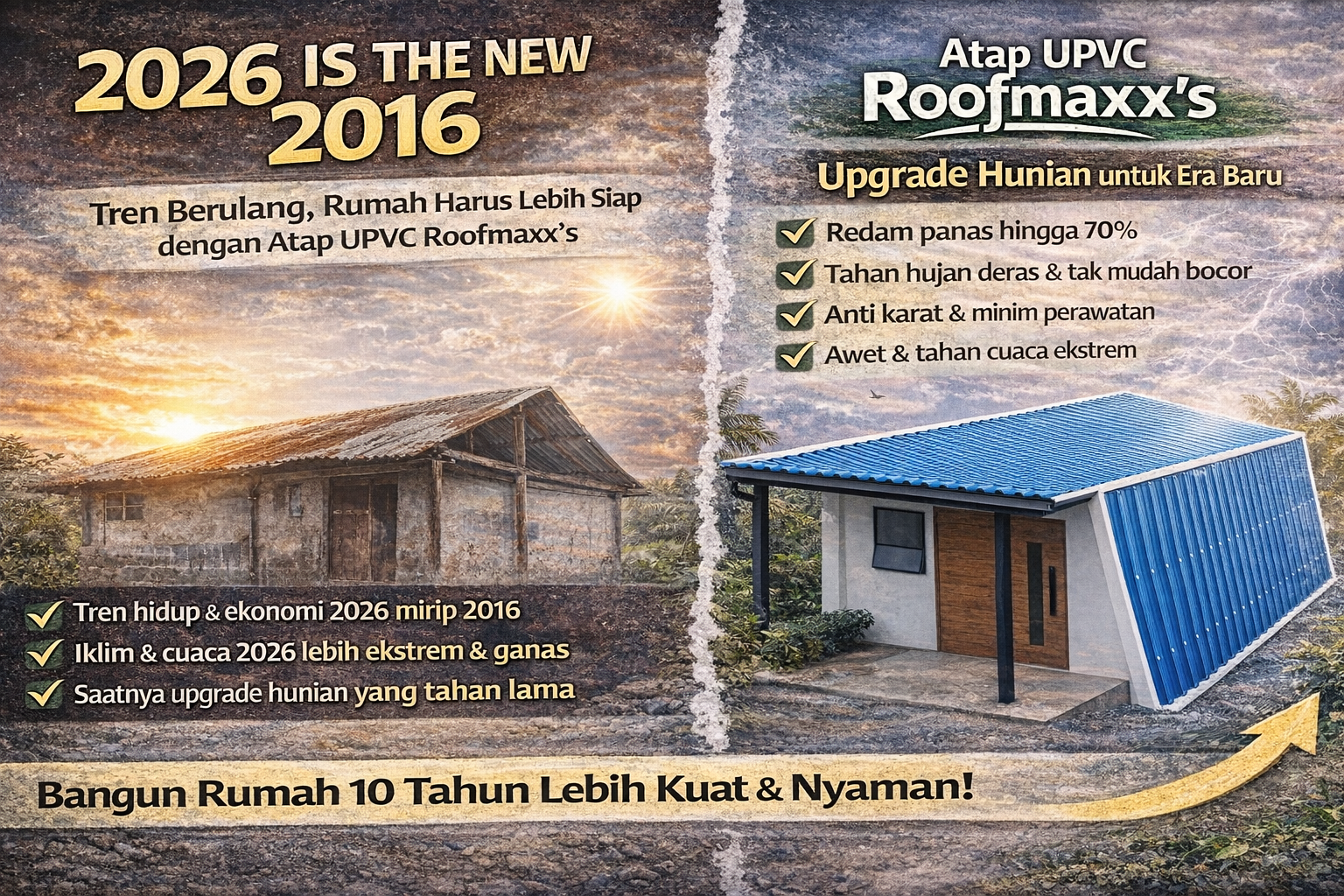 2026 is the New 2016 — Tren Berulang, Rumah Harus Lebih Siap dengan Atap UPVC Roofmaxx’s