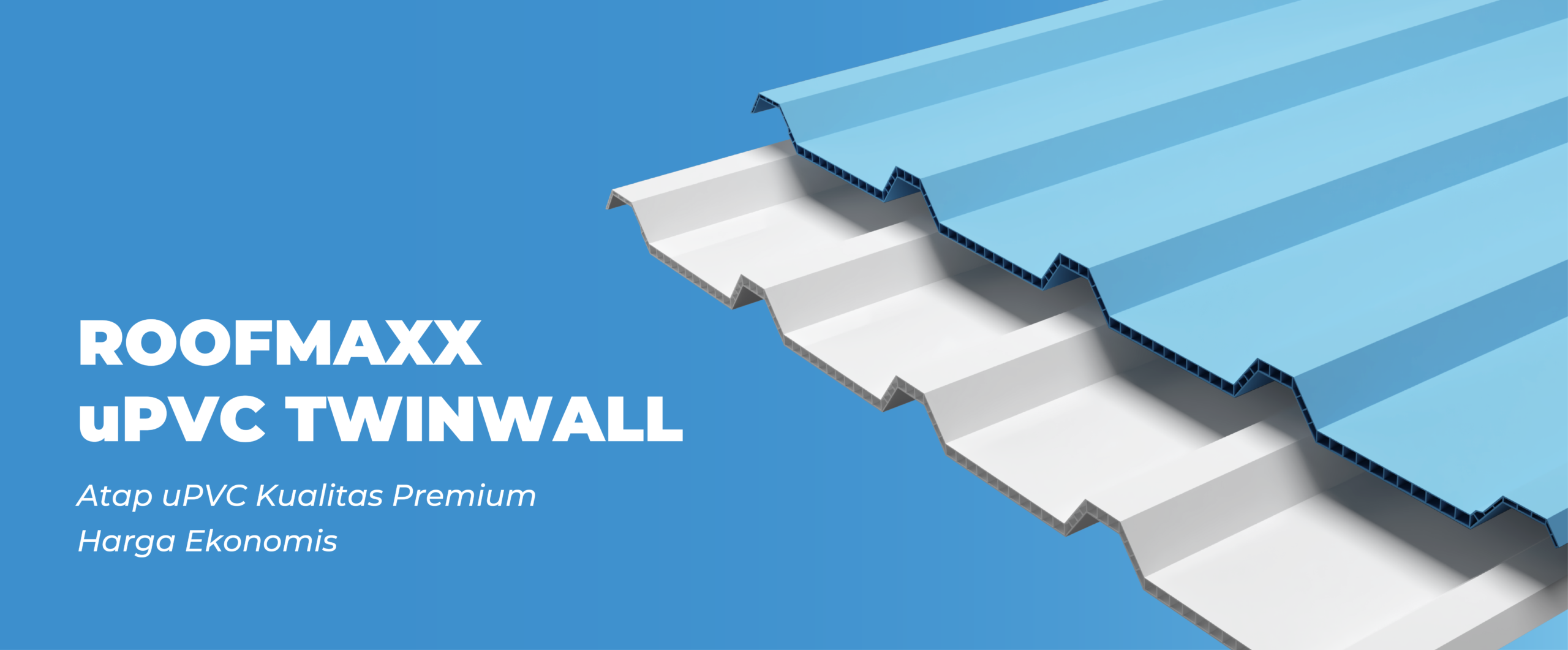 Atap uPVC Berkualitas Harga Terbaik | Roofmaxx
