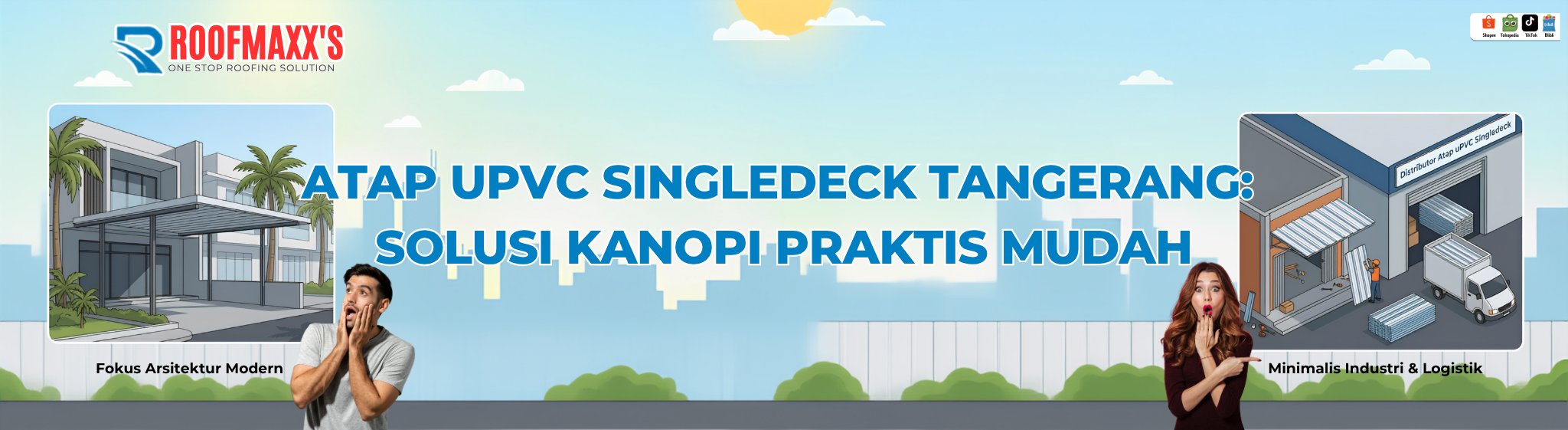 Atap uPVC Singledeck Tangerang: Solusi Kanopi Praktis Mudah