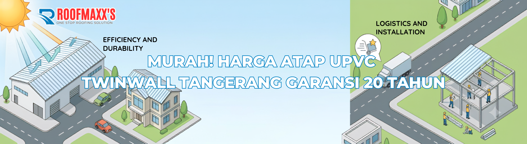 Murah! Harga Atap uPVC Twinwall Tangerang Garansi 20 Tahun