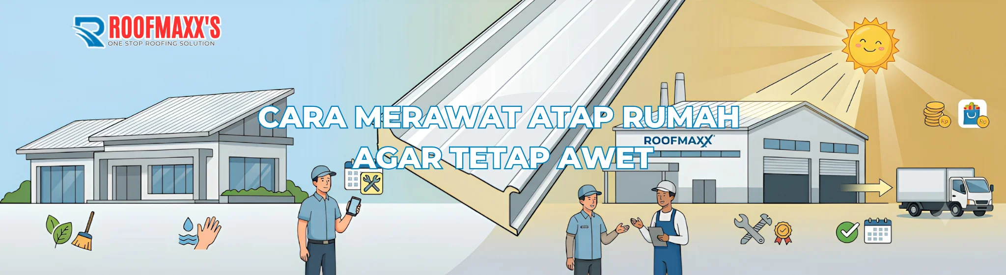 Cara Merawat Atap - Roofmaxx